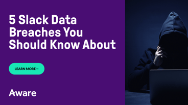  5 Slack Data Breaches You Should Know About