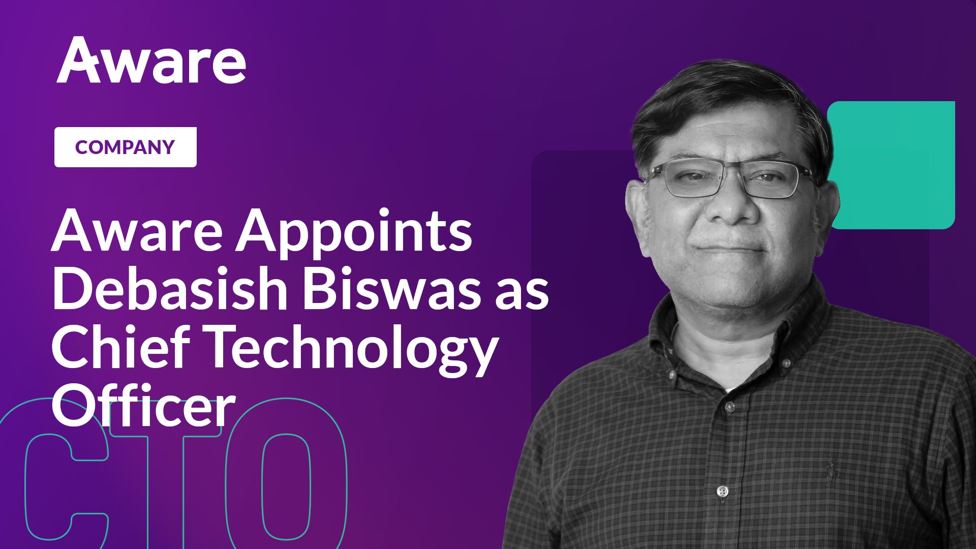 Aware Appoints Chief Technology Officer