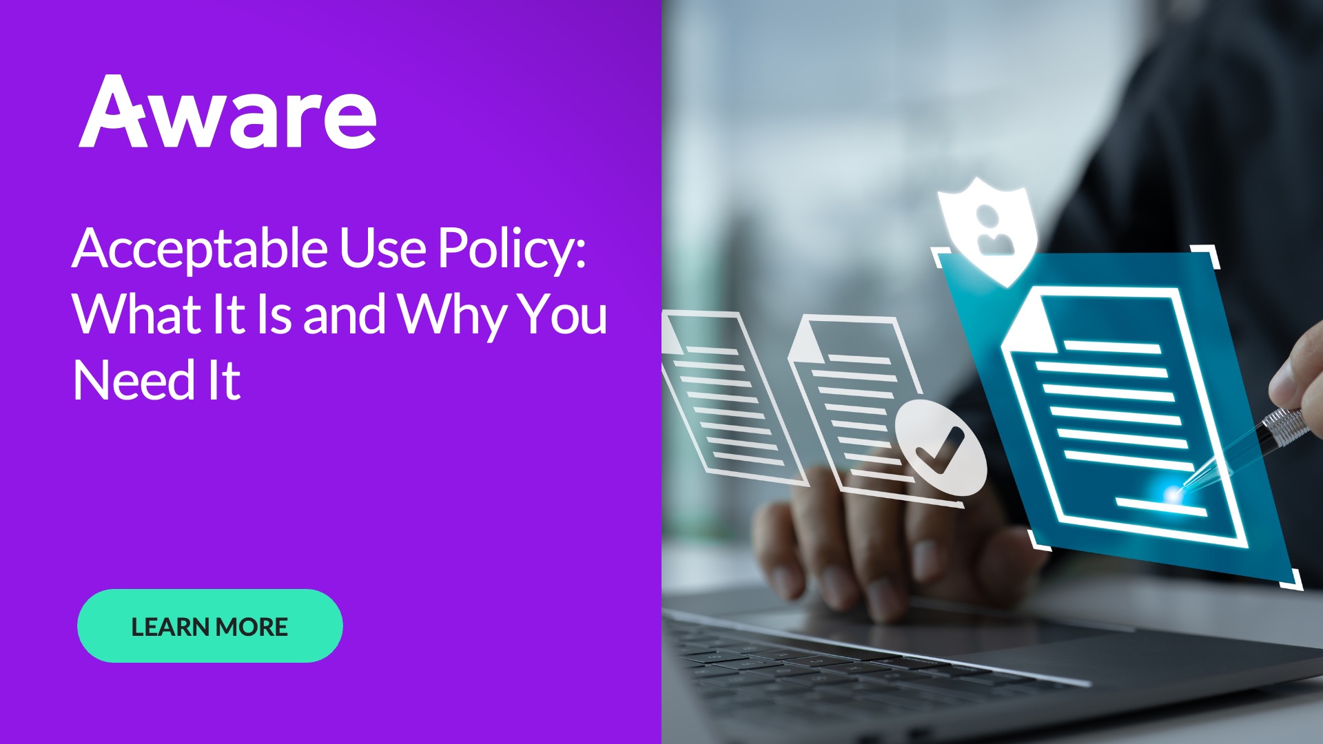 Acceptable Use Policy: What It Is and Why You Need It