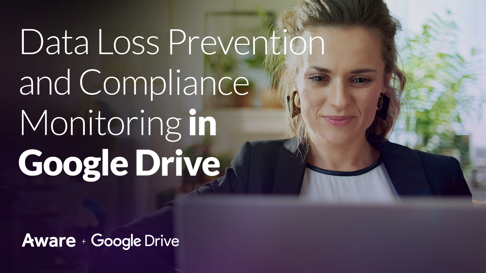 Data Loss Prevention and Compliance Adherence in Google Drive