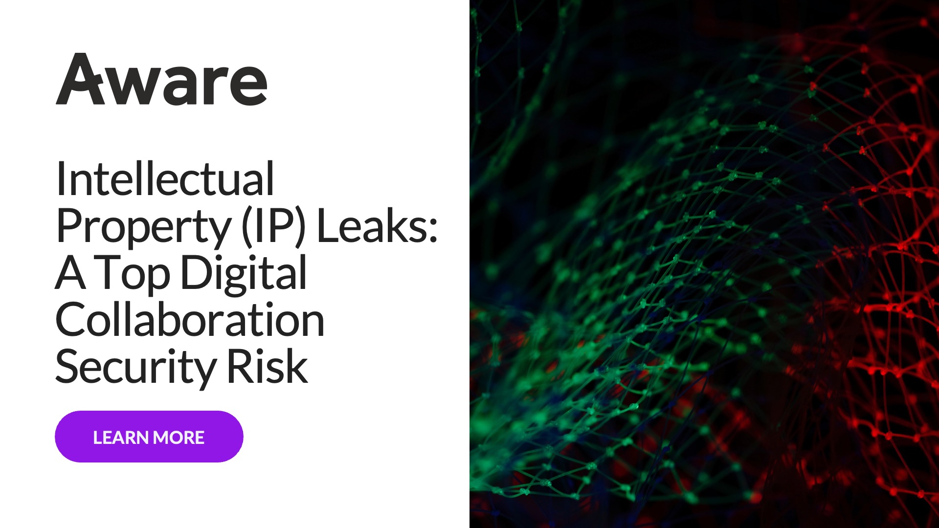 Intellectual Property (IP) Leaks: A Top Digital Collaboration Security Risk